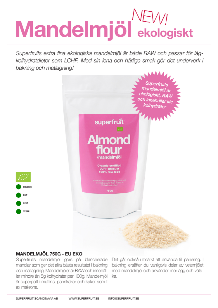 Superfruit lanserar Ekologiskt Mandelmjöl