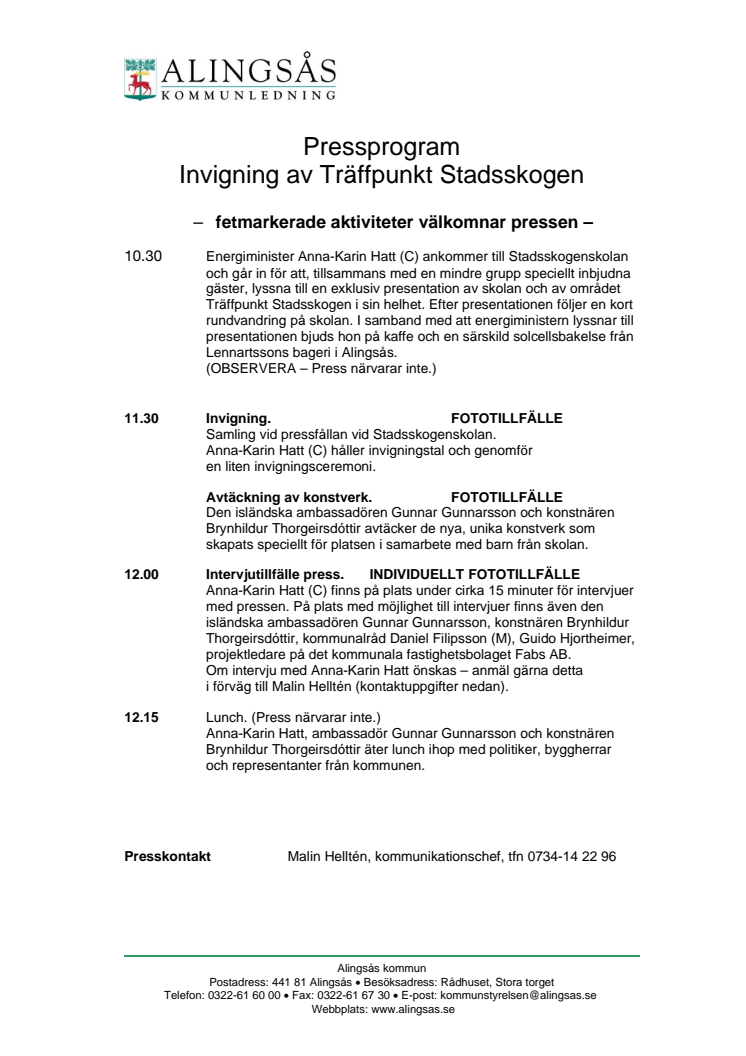 Pressprogram invigning av Stadsskogenskolan och Träffpunkt Stadsskogen