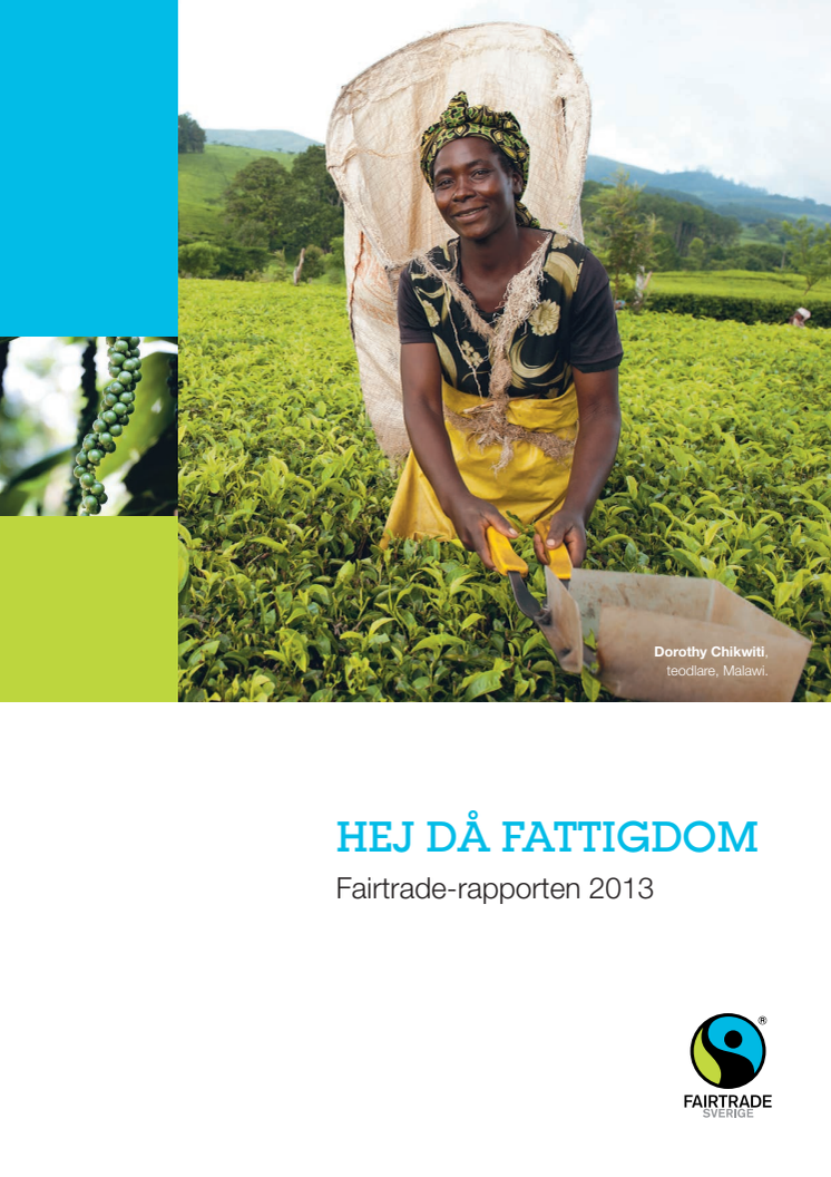 Fairtrade-rapporten 2013 - Hej då fattigdom!