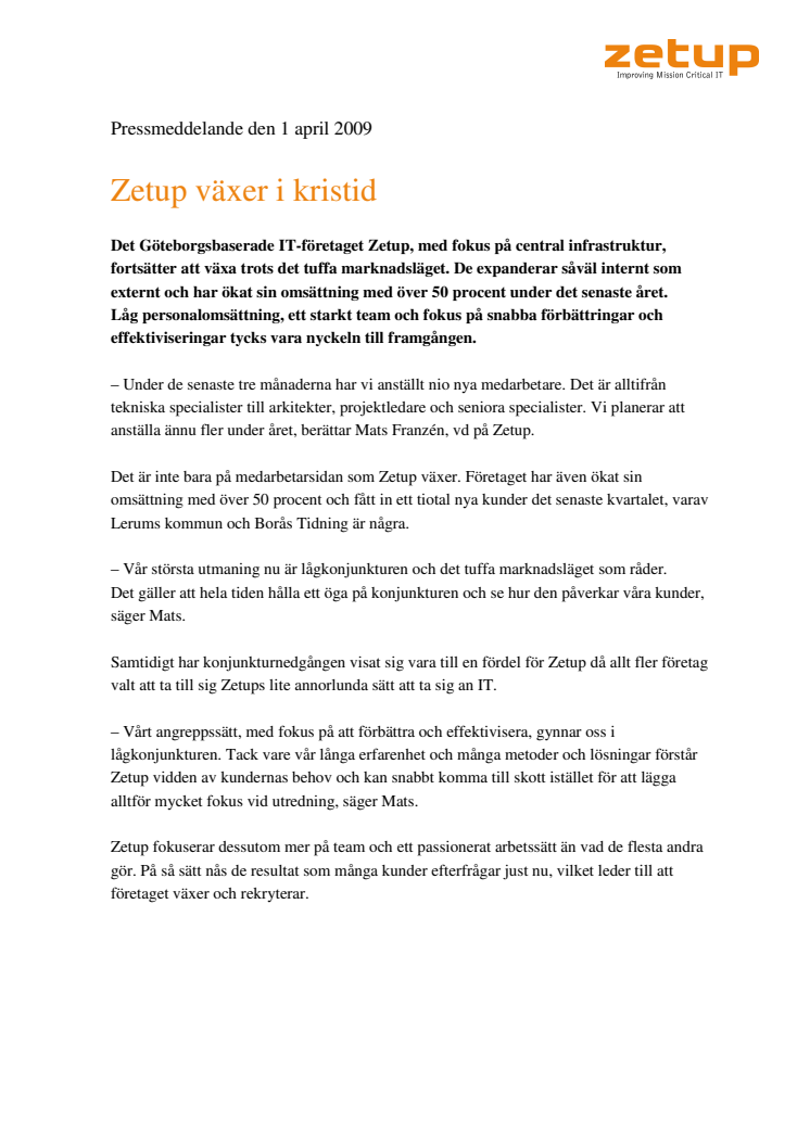 Zetup växer i kristid