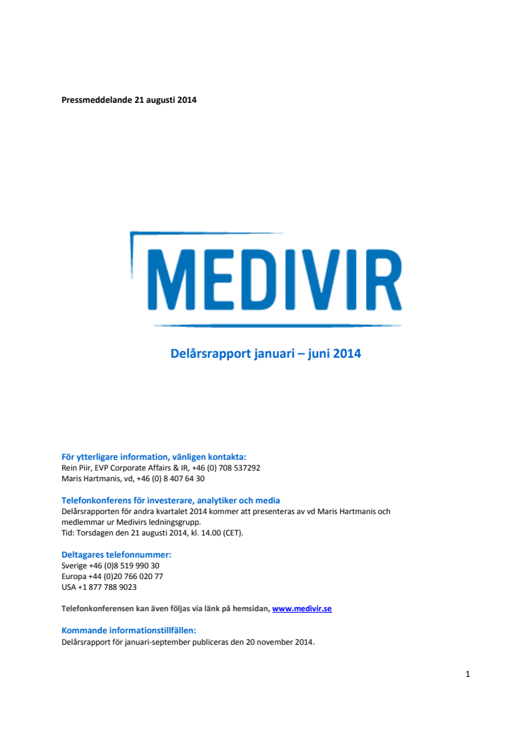 Medivir Delårsrapport januari – juni 2014