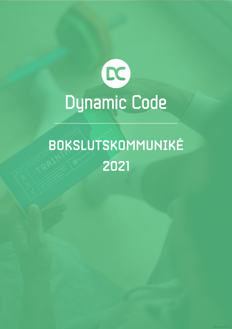 Dynamic Code Bokslutskommuniké 1januari till 31 december  2021