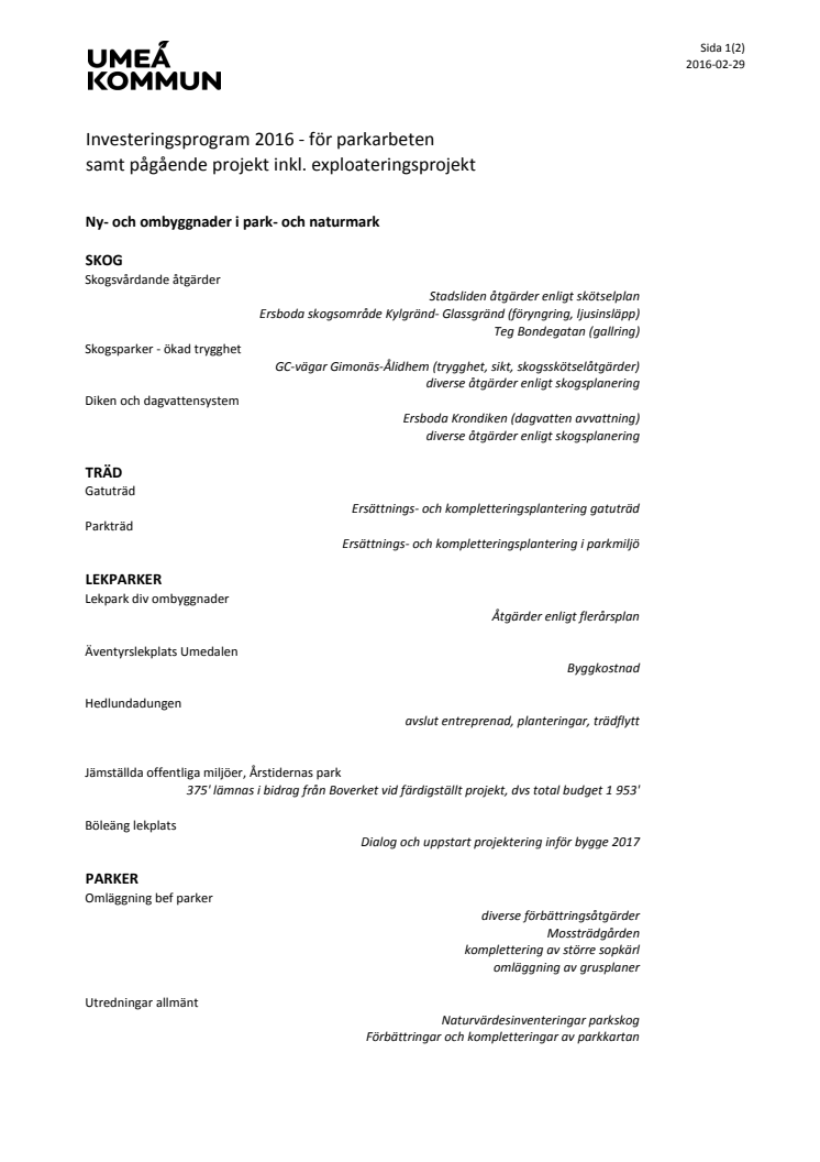 Planerade parkarbeten 2016