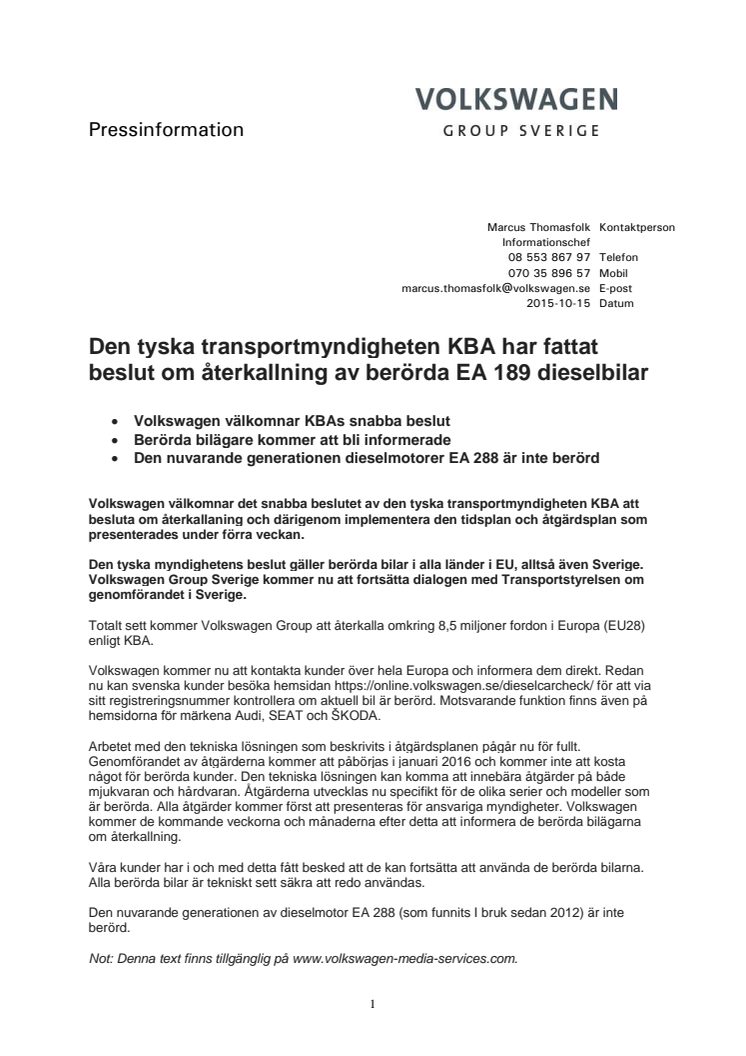 Den tyska transportmyndigheten KBA har fattat beslut om återkallning av berörda EA 189 dieselbilar