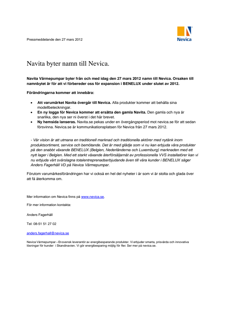 Navita byter namn till Nevica. 