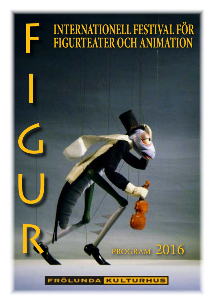 FIGUR - Internationell festival för  figurteater och animation 2016, detaljerad program