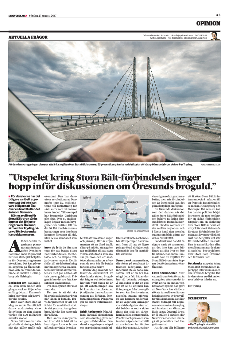 "Det danska utspelet kring Stora Bält-förbindelsen inger hopp inför diskussionen om Öresunds broguld."