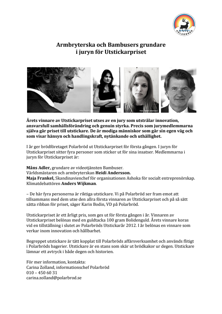 Armbryterska och Bambusers grundare i juryn för Utstickarpriset
