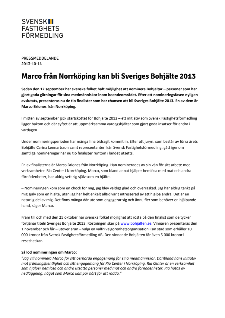 Marco från Norrköping kan bli Sveriges Bohjälte 2013