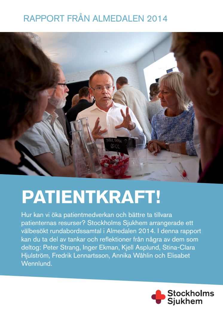 Patientkraft i vården - Rapport från Almedalen 2014