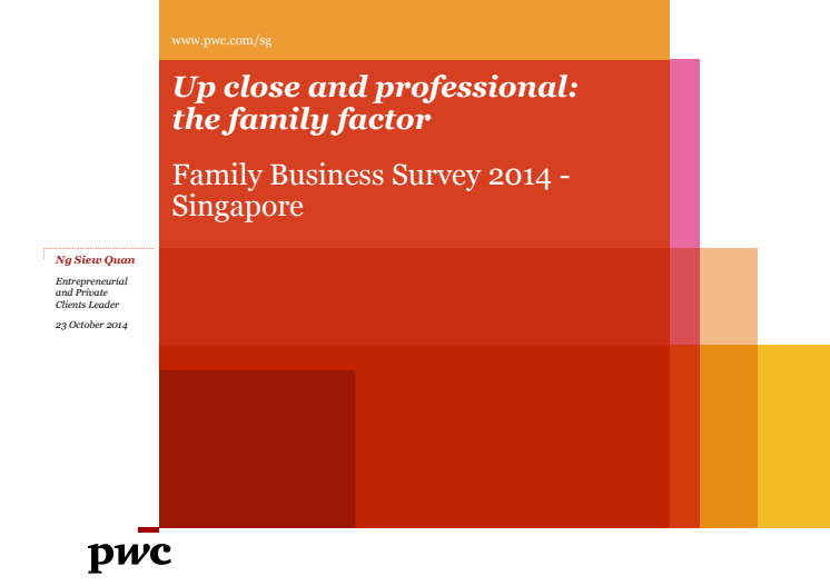PwC Family Business Survey 2014 - Up close and professional - the family factor Media Conference Slides