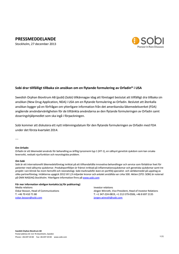 Sobi drar tillfälligt tillbaka sin ansökan om en flytande formulering av Orfadin® i USA