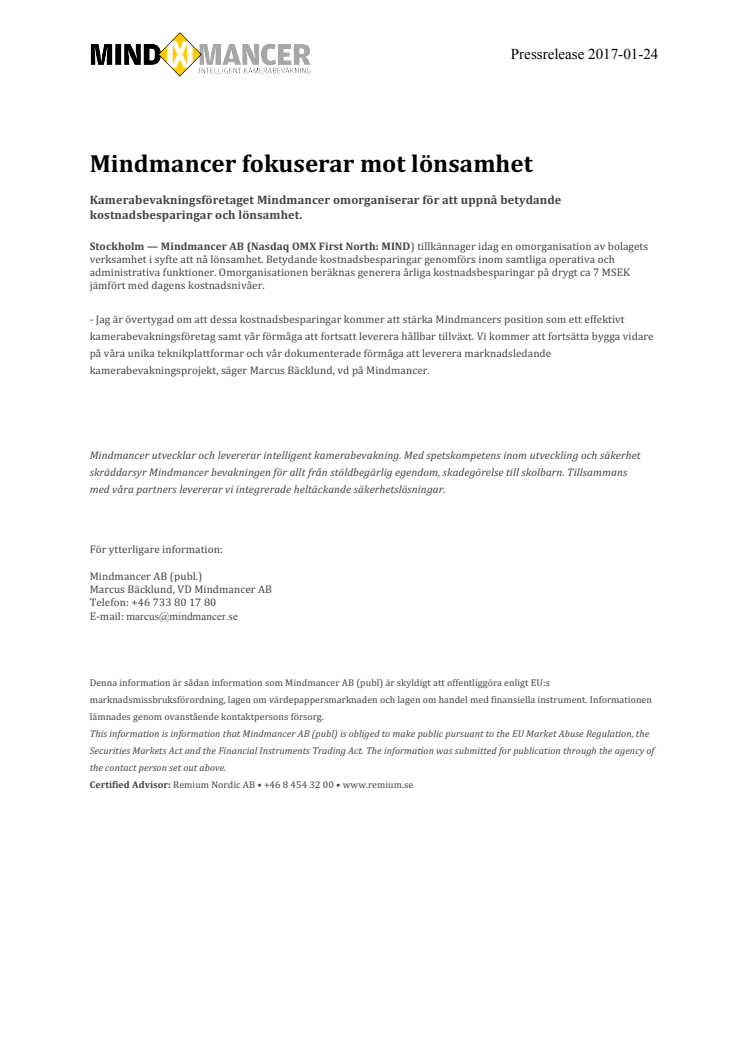 Mindmancer fokuserar mot lönsamhet