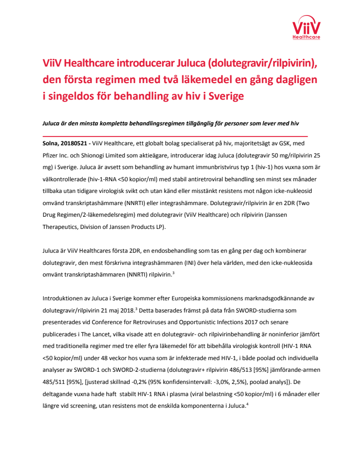 ViiV Healthcare introducerar Juluca (dolutegravir/rilpivirin), den första regimen med två läkemedel en gång dagligen i singeldos för behandling av hiv i Sverige