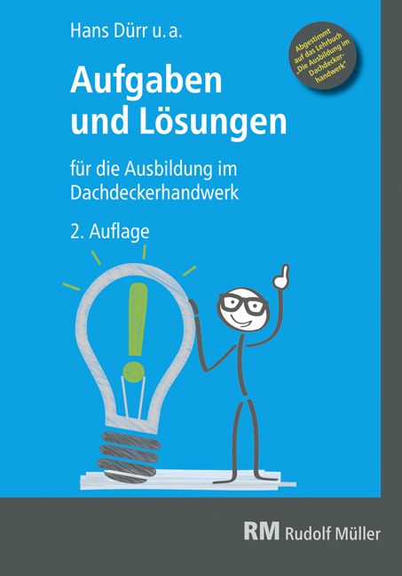 Aufgaben und Lösungen für die Ausbildung im Dachdeckerhandwerk (2D/tif)