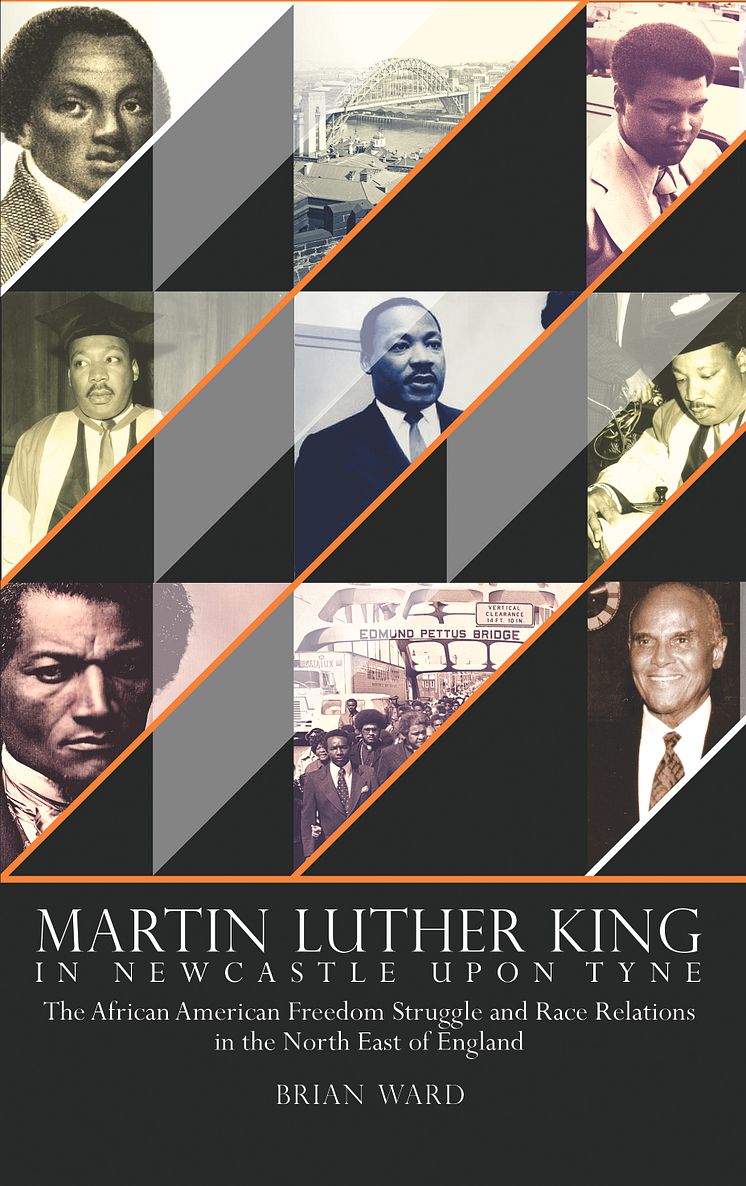 Front cover of Professor Brian Ward's book - Martin Luther King in Newcastle upon Tyne
