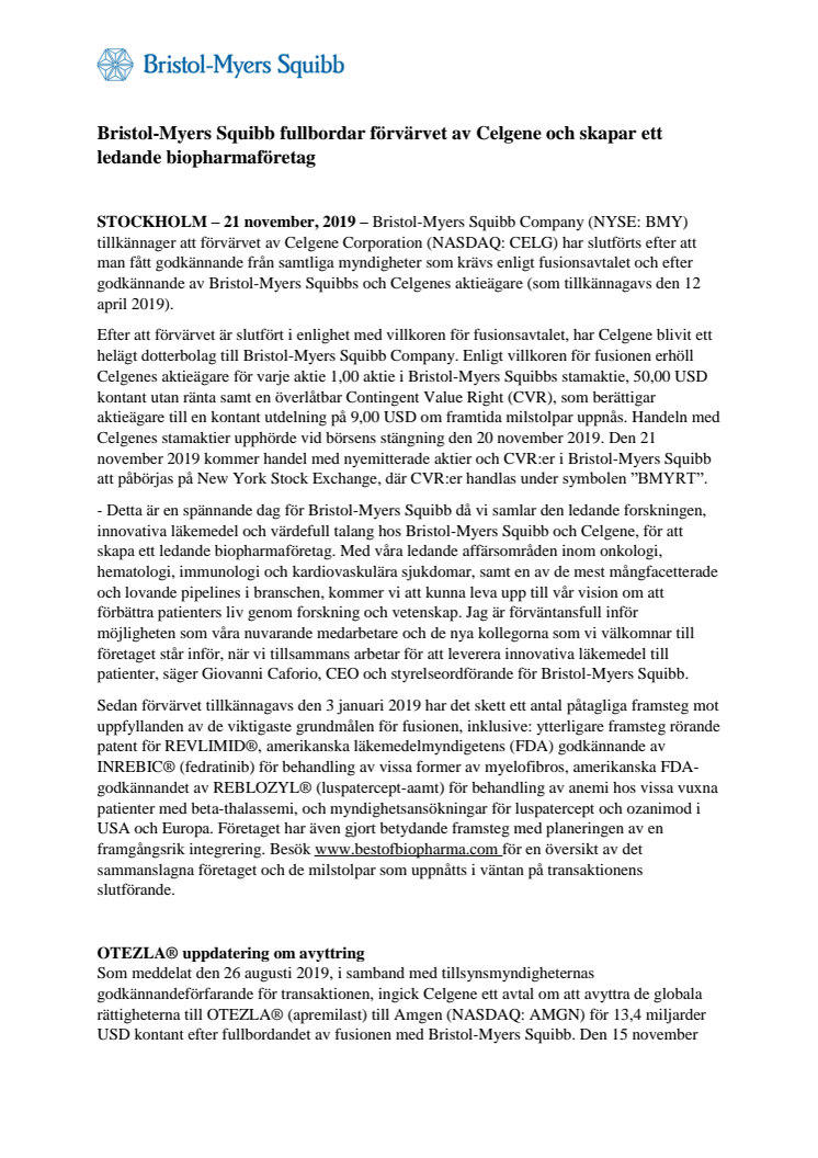 Bristol-Myers Squibb fullbordar förvärvet av Celgene och skapar ett ledande biopharmaföretag
