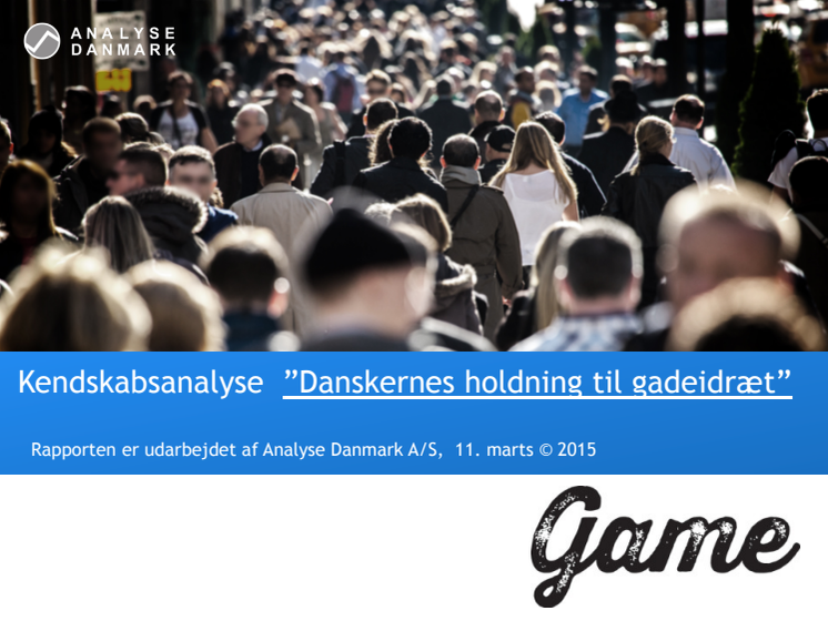 Kendskabsanalyse: ”Danskernes holdning til gadeidræt"