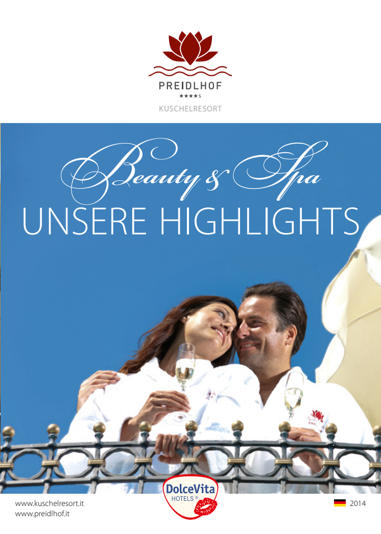 Die Beauty & Wellness Highlights 2014 im Preidlhof Jungbrünnl