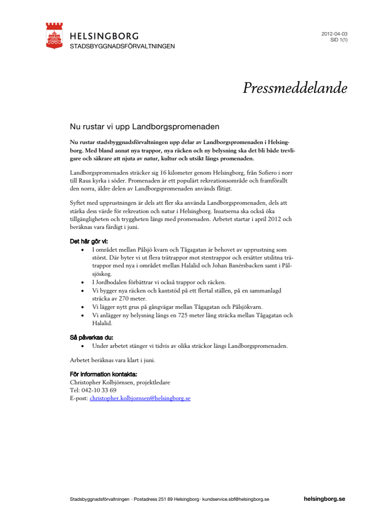 Nu rustar vi upp Landborgspromenaden