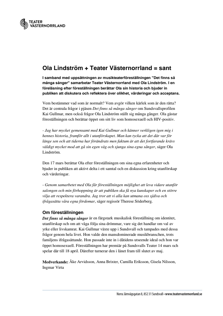 Ola Lindström + Teater Västernorrland = sant 