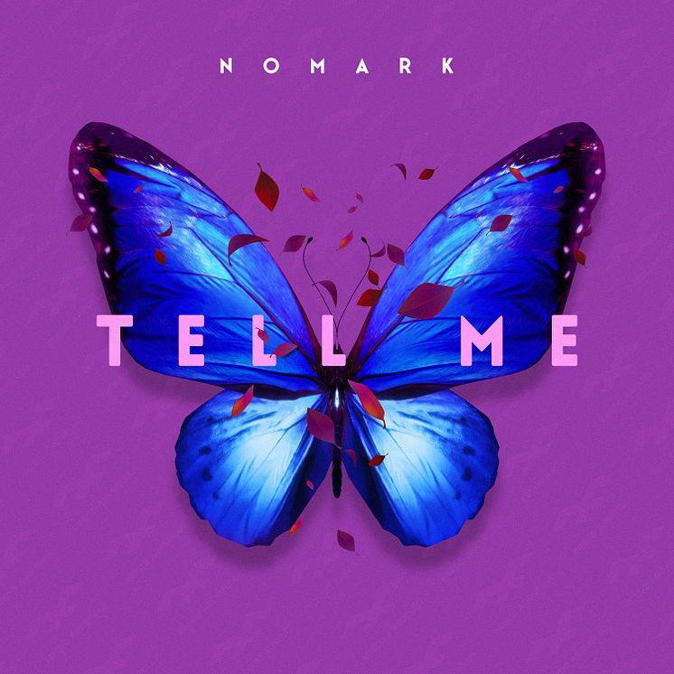 Nomark singelkonvolut "Tell me"