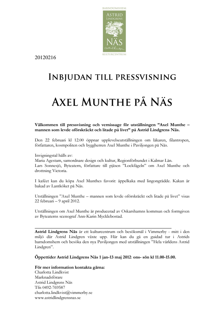 Inbjudan till pressvisning Axel Munthe på Näs