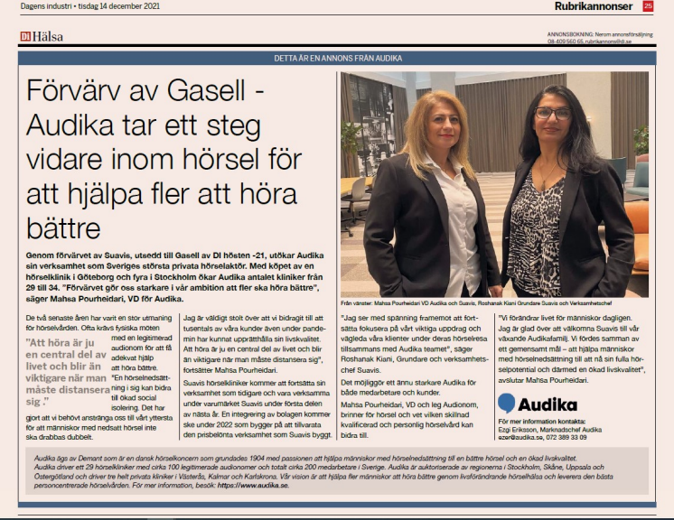 Artikel i Dagens Industri:  Förvärv av Gasellföretag - Audika tar ett steg vidare inom hörsel för att hjälpa fler att höra bättre