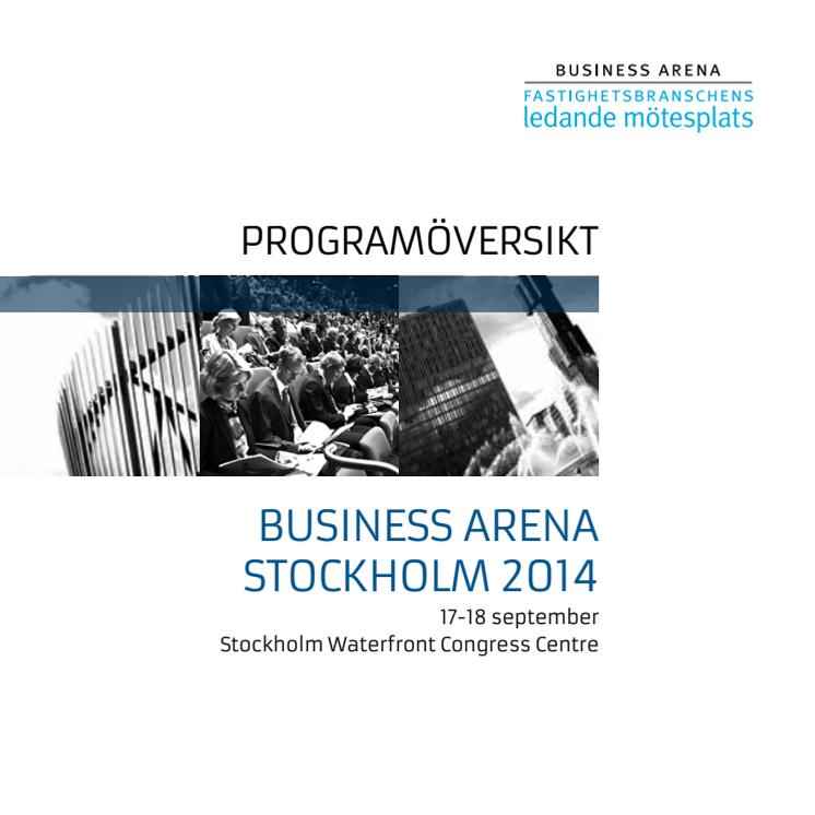 En första programöverblick för Business Arena Stockholm 2014