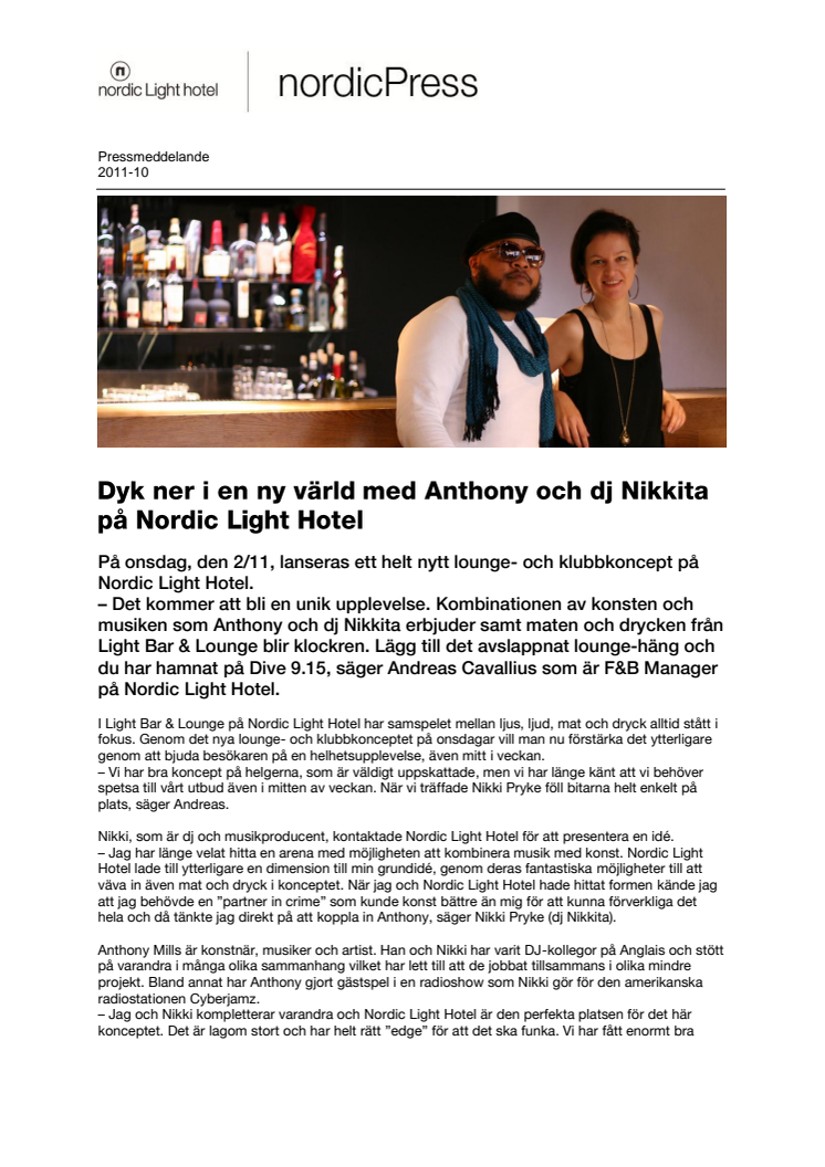 Dyk ner i en ny värld med Anthony och dj Nikkita på Nordic Light Hotel