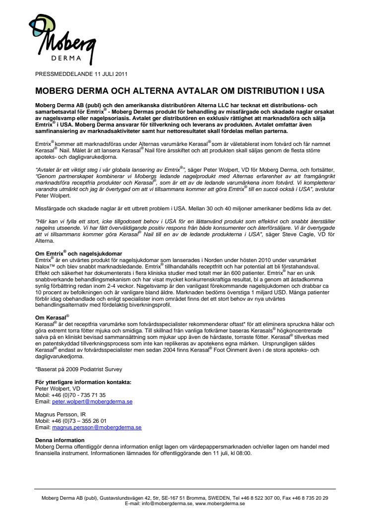MOBERG DERMA OCH ALTERNA AVTALAR OM DISTRIBUTION I USA