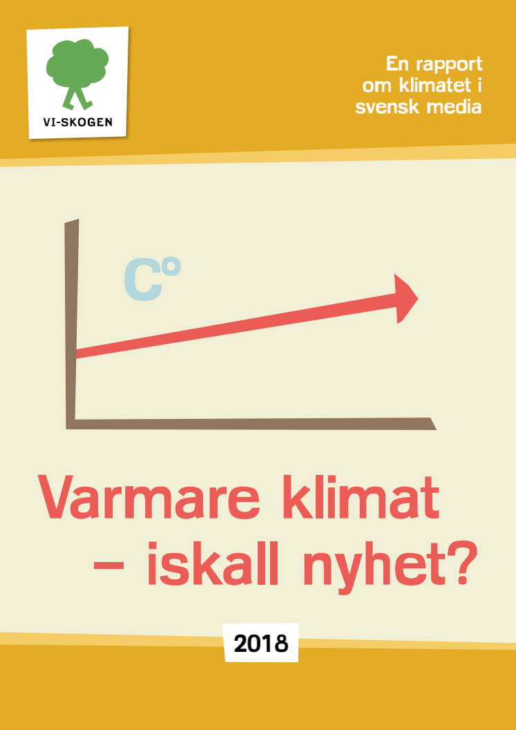 RAPPORT Vi-skogen Varmare klimat - iskall nyhet 2018