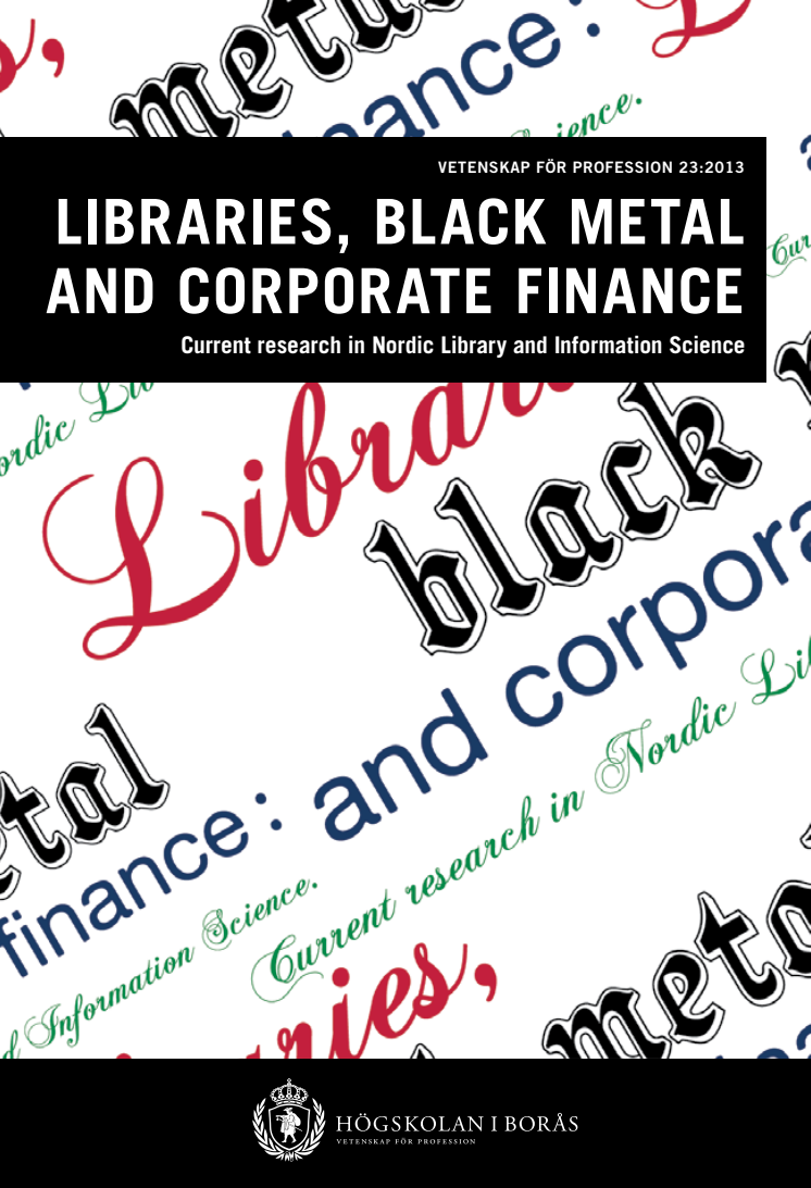 Libraries, black metal and corporate finance