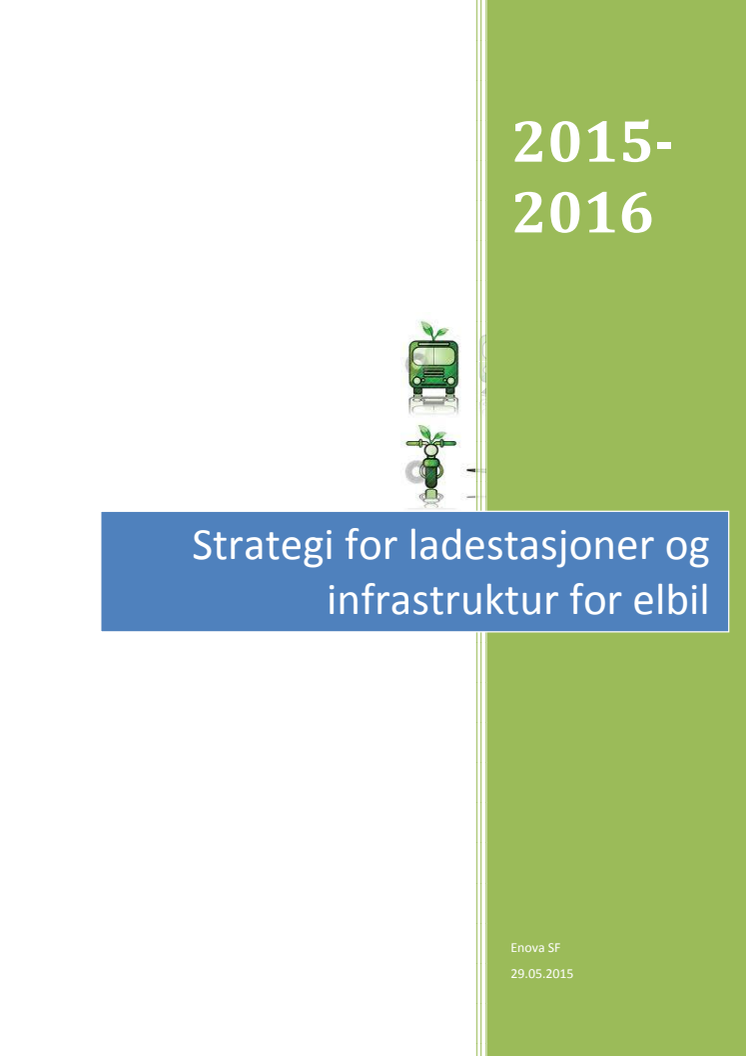 Strategi for ladestasjoner og infrastruktur for elbil