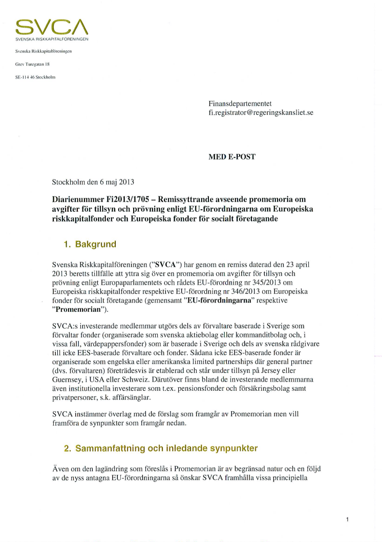 Remissyttrande Fi2013/1705 promemoria om avgifter för tillsyn och prövning enligt EU-förordningarna om Europeiska riskkapitalfonder och Europeiska fonder för socialt företagande