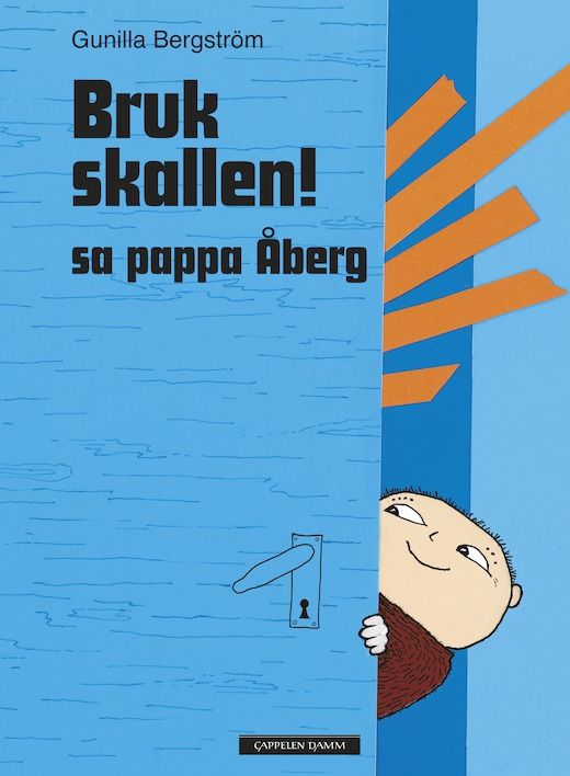 Omslag: bruk skallen! sa pappa Åberg