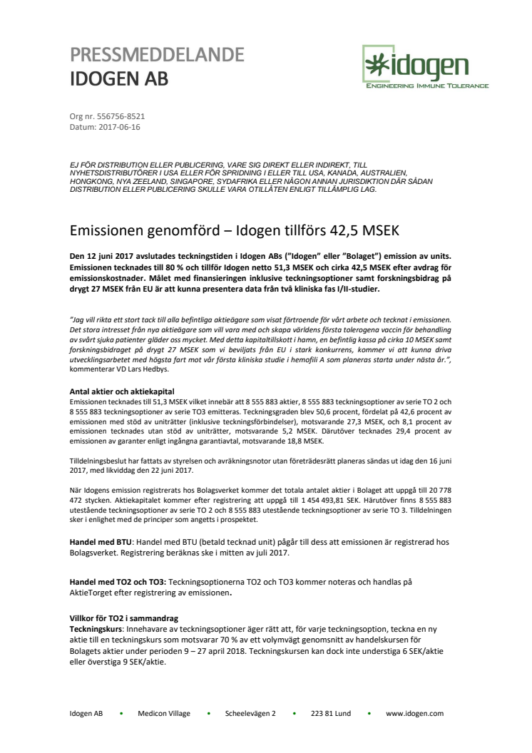 Emissionen genomförd ‒ Idogen tillförs 42,5 MSEK
