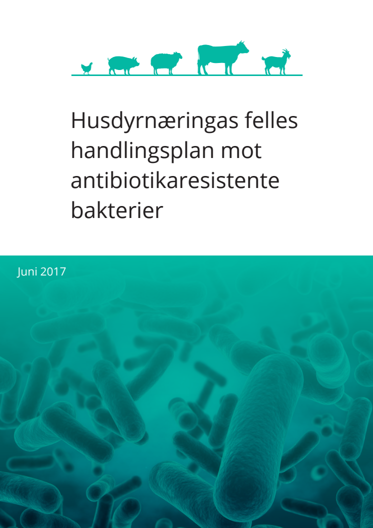 Husdyrnæringens handlingsplan mot antibiotikaresistente bakterier