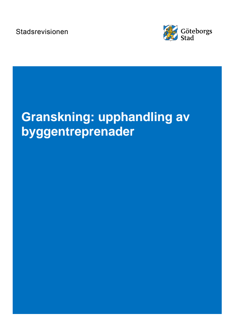 Rapport: Granskning upphandling av byggentreprenader