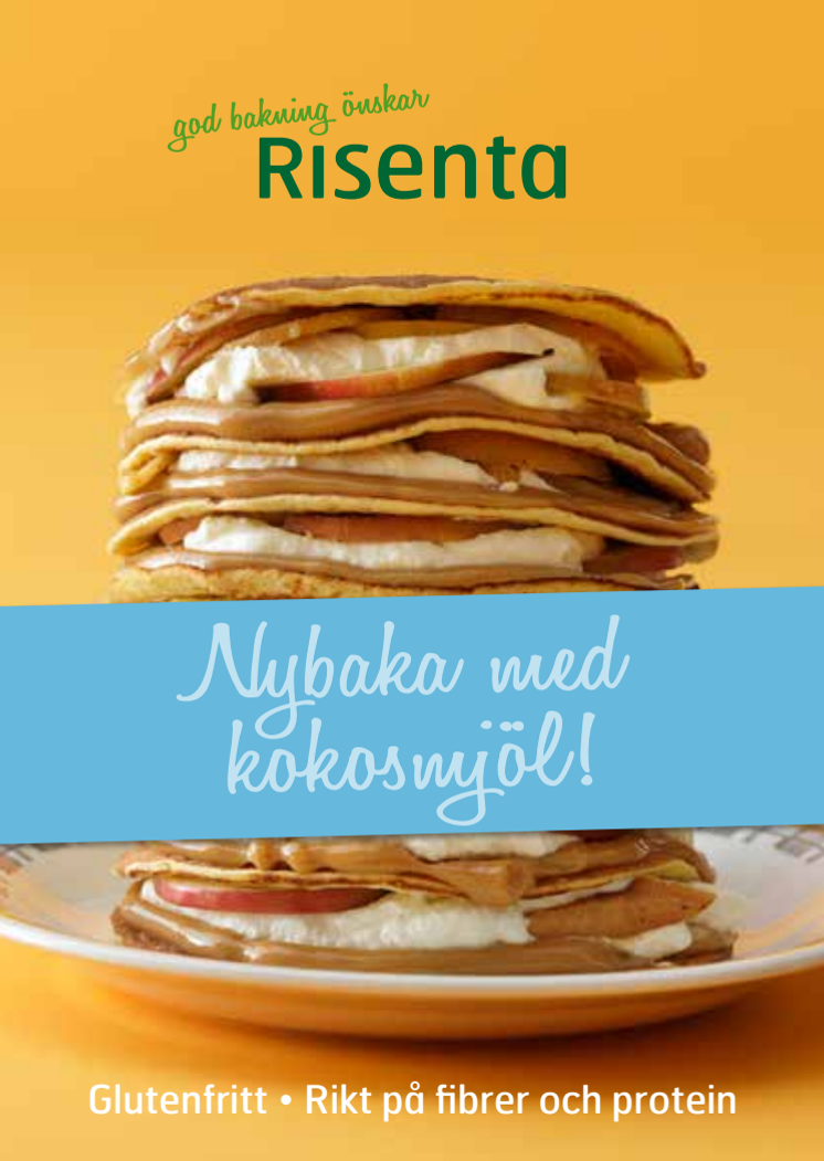 Nybaka med Risentas kokosmjöl