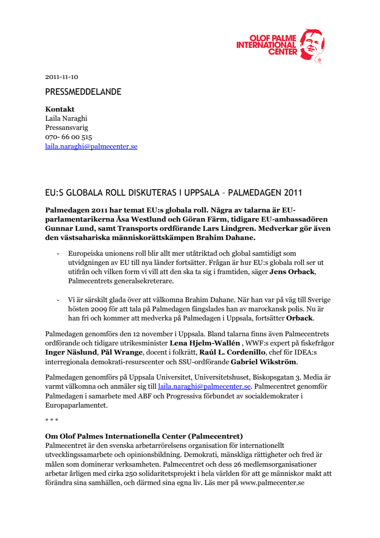 EU:s globala roll diskuteras i Uppsala - Palmedagen 2011