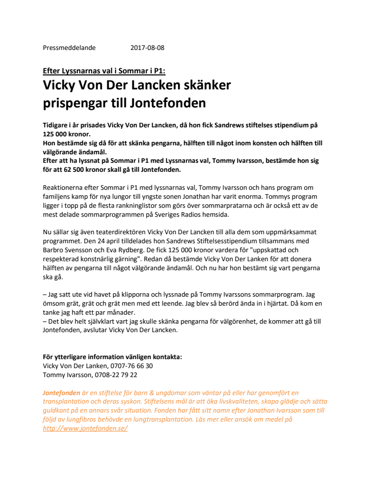 Vicky Von Der Lancken skänker  prispengar till Jontefonden 