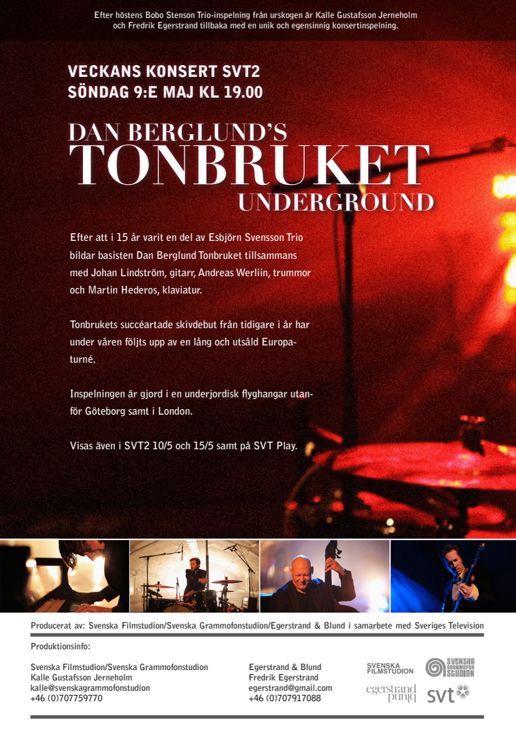 VECKANS KONSERT SVT2 - DAN BERGLUND’S TONBRUKET / UNDERGROUND