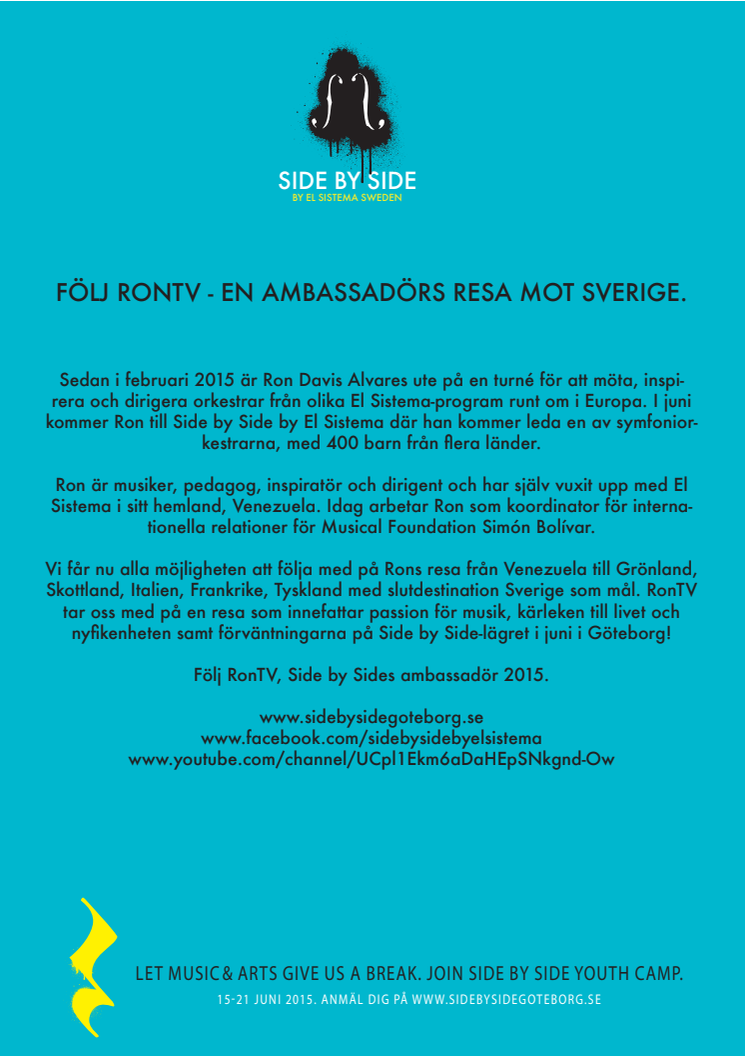 ​RonTV - en ambassadörs resa mot Sverige.