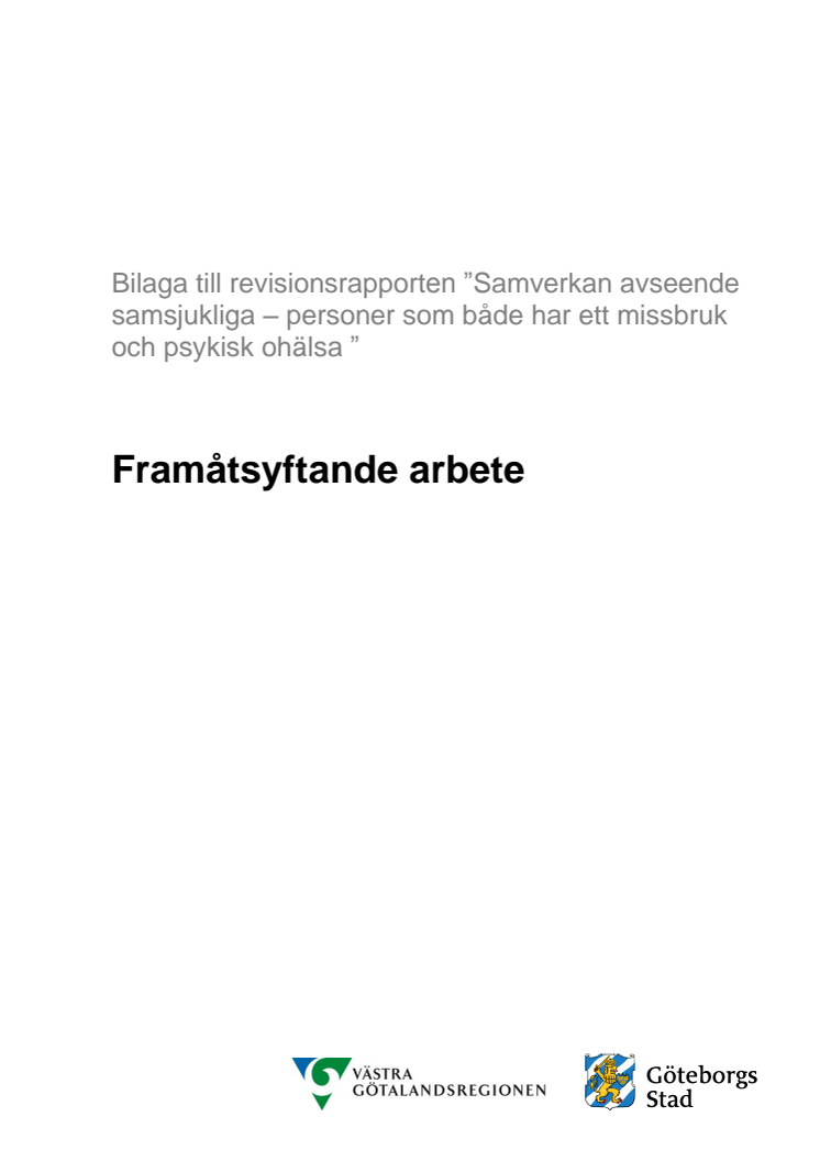 Bilaga. Framåtsyftande arbete