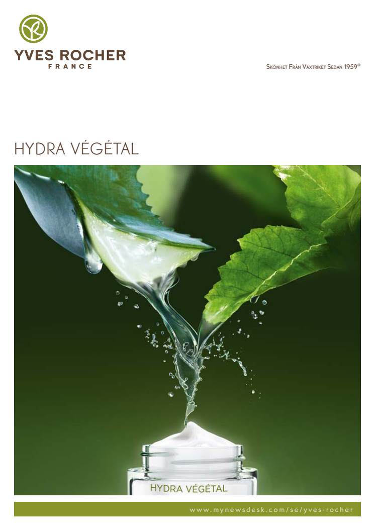 Pressinformation om - Yves Rochers nya hudvårdsprodukt Hydra Végétal