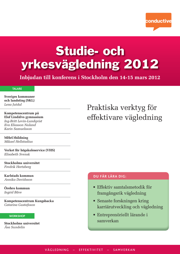 SYV:s viktiga funktion för framgångsrik vägledning. Konferens i Stockholm 14-15 mars 2012