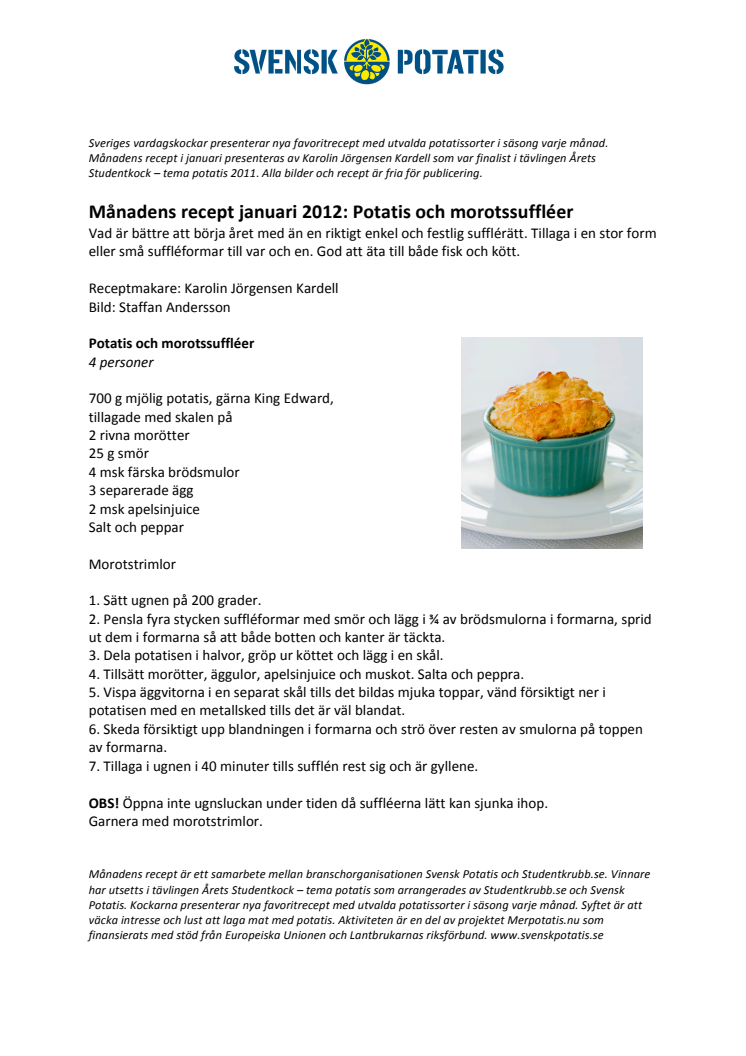 Månadens recept januari 2012 - Potatis- och morotssuffléer
