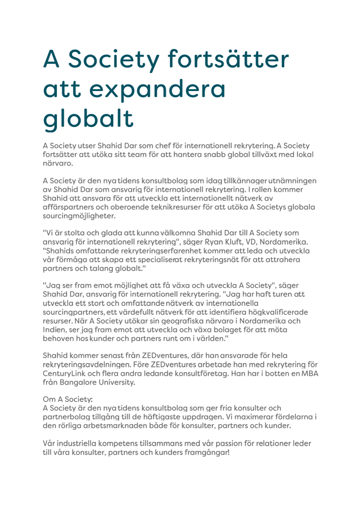 A Society fortsätter att expandera globalt