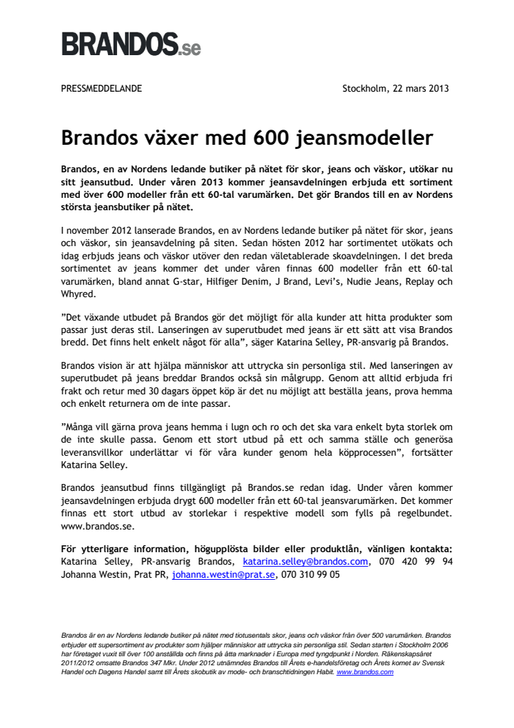 Brandos växer med 600 jeansmodeller